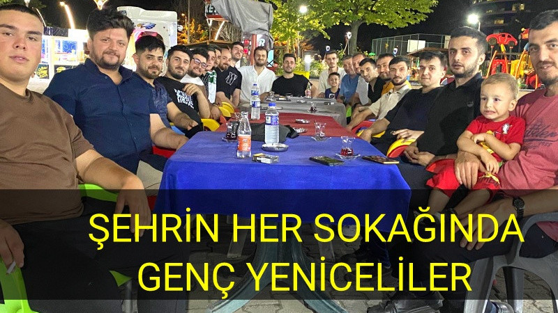 ŞEHRİN HER SOKAĞINDA GENÇ YENİCELİLER VAR