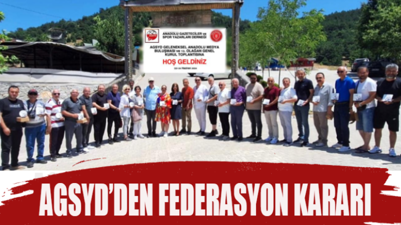 AGSYD’DEN FEDERASYON KARARI…