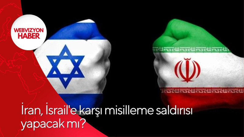 İran, İsrail'e karşı misilleme saldırısı yapacak mı?