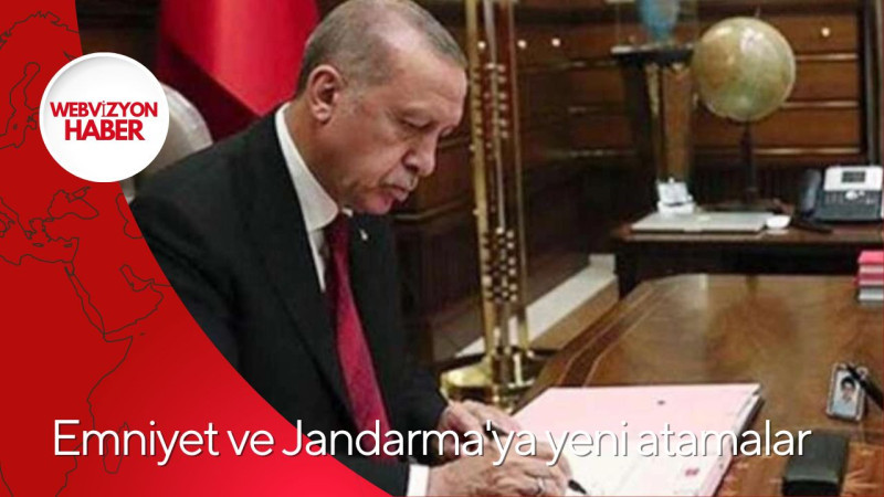 Emniyet ve Jandarma'ya yeni atamalar