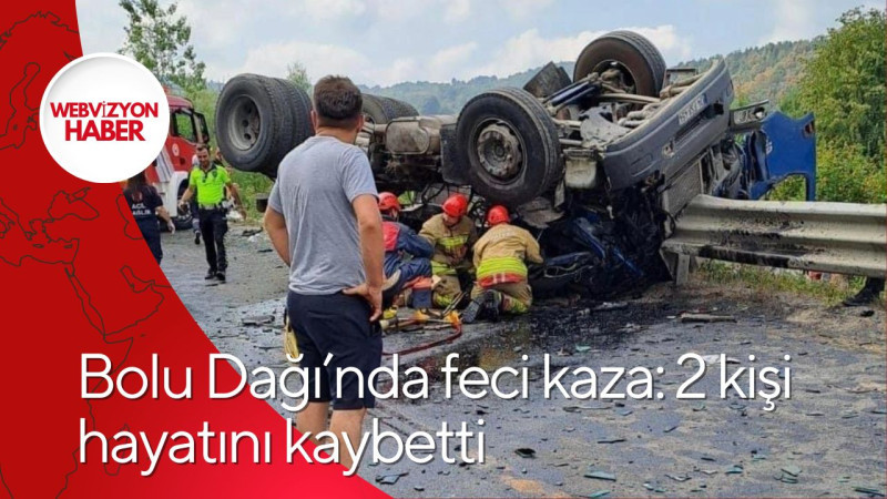 Bolu Dağı’nda feci kaza: 2 kişi hayatını kaybetti  