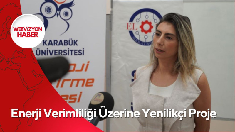 Enerji Verimliliği Üzerine Yenilikçi Proje