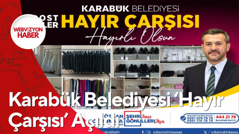 Karabük Belediyesi ‘Hayır Çarşısı’ Açıldı