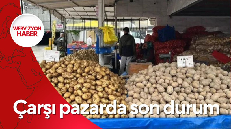 Çarşı pazarda son durum