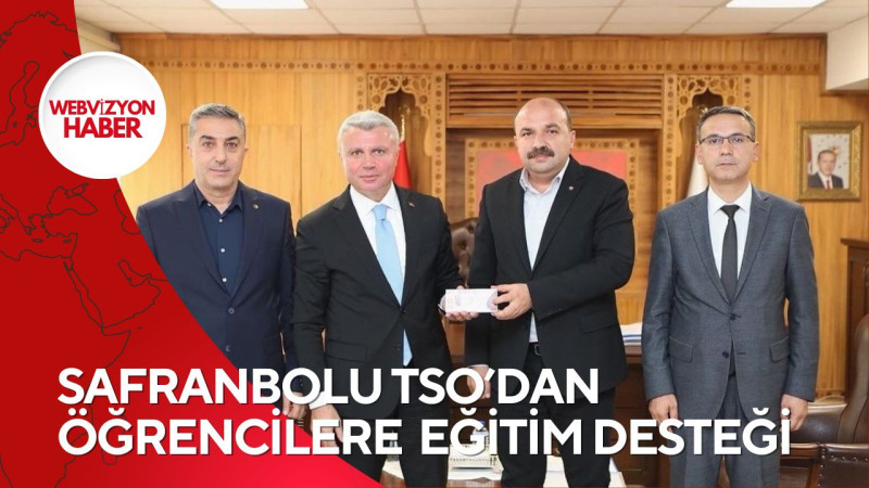 SAFRANBOLU TSO’DAN ÖĞRENCİLERE  EĞİTİM DESTEĞİ