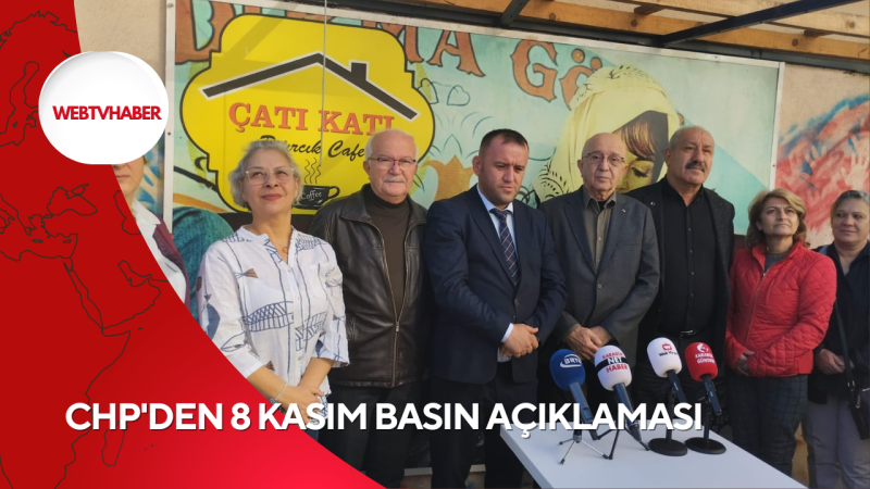 CHP'DEN 8 KASIM BASIN AÇIKLAMASI