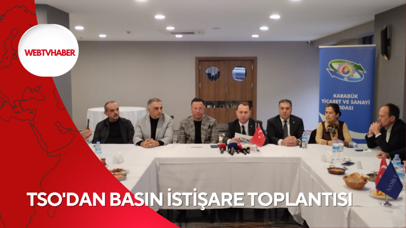 TSO'DAN BASIN İSTİŞARE TOPLANTISI