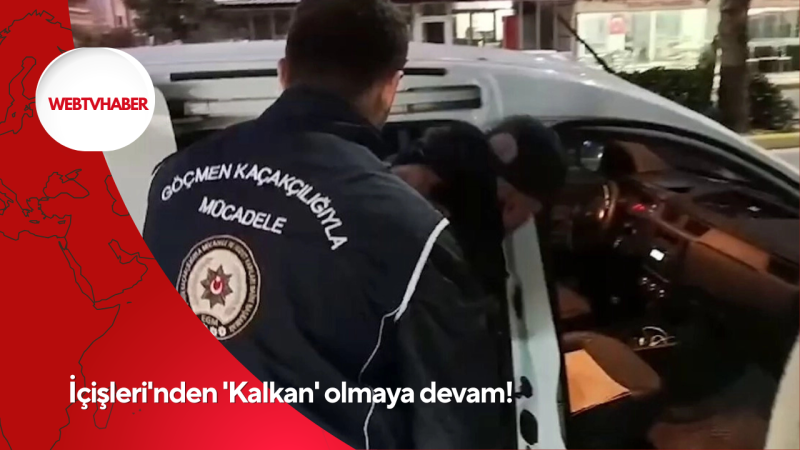 İçişleri'nden 'Kalkan' olmaya devam!