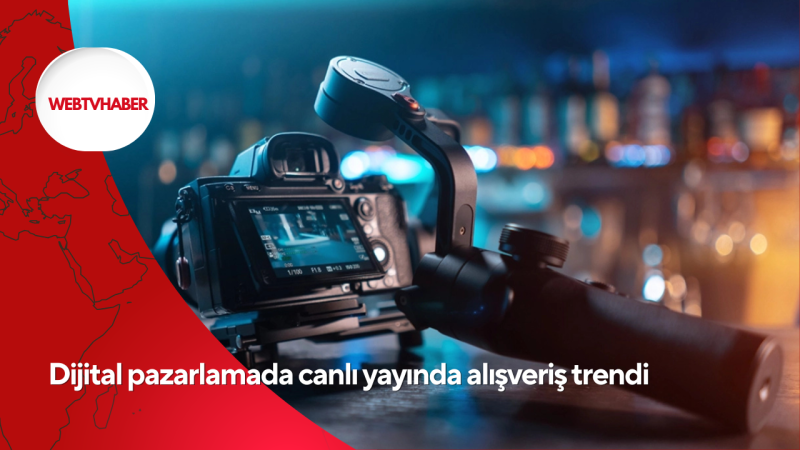 Dijital pazarlamada canlı yayında alışveriş trendi