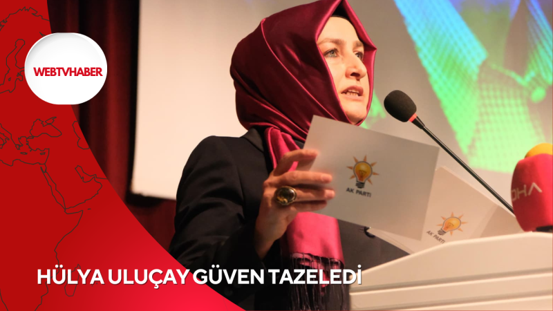 HÜLYA ULUÇAY GÜVEN TAZELEDİ