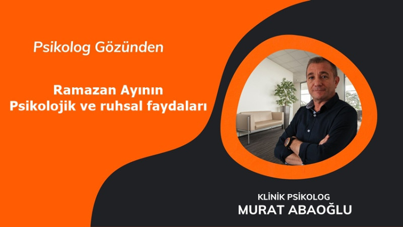 Ramazan Ayının Psikolojik ve ruhsal faydaları