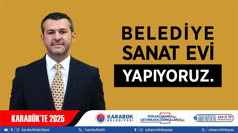 Karabük Belediyesi’nden Kültür ve Sanata Yeni Bir Merkez: Belediye Sanat Evi Açılıyor