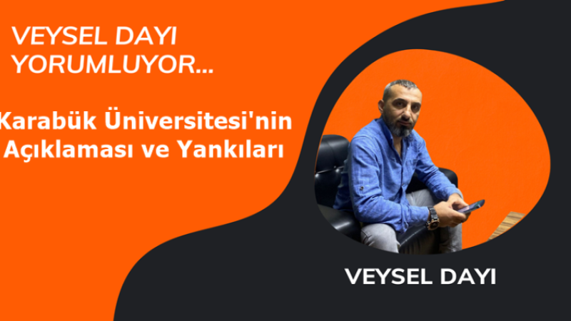 Karabük Üniversitesi'nin Açıklaması ve Yankıları 