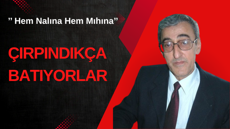 ÇIRPINDIKÇA BATIYORLAR